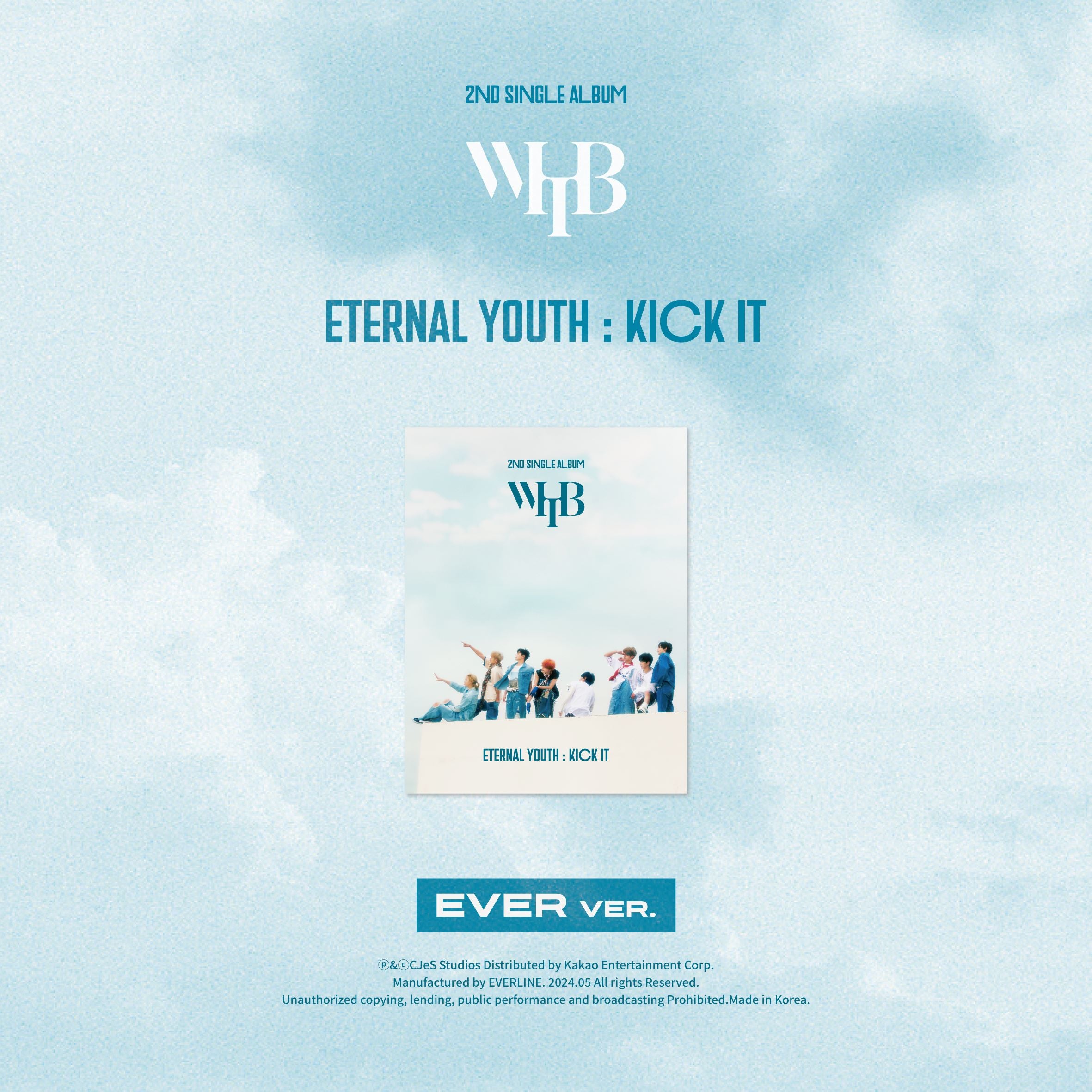 WHIB - 2ND SINGLE ALBUM [ETERNAL YOUTH : KICK IT] EVER Ver.