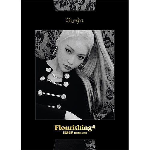 CHUNG HA - MINI ALBUM VOL.4 [Flourishing] Kpop Album - Kpop Wholesale | Seoufly