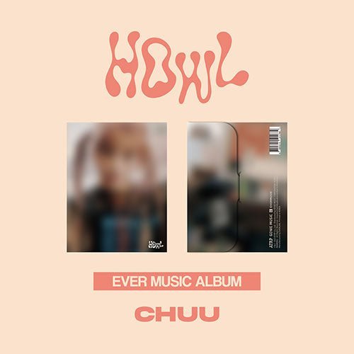 CHUU - 1ST MINI ALBUM [HOWL] EVER MUSIC ALBUM Kpop Album - Kpop Wholesale | Seoufly