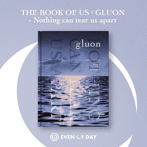 DAY6 - Even of Day [The Book of Us : Gluon - Nothing can tear us apart] Kpop Album - Kpop Wholesale | Seoufly