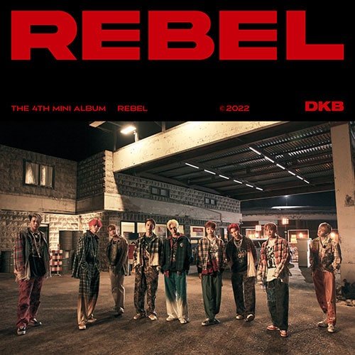 DKB - REBEL [4TH MINI ALBUM] Kpop Album - Kpop Wholesale | Seoufly
