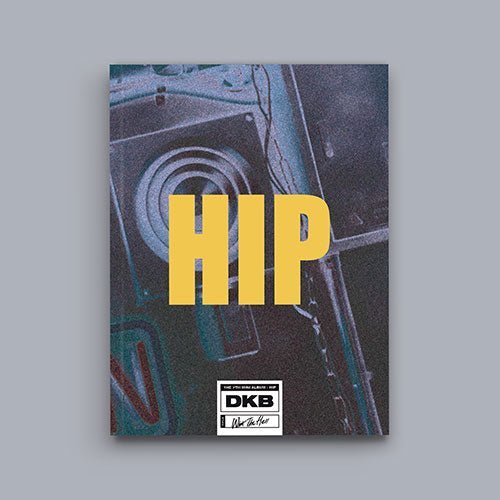 DKB - THE 7TH MINI ALBUM [HIP] Kpop Album - Kpop Wholesale | Seoufly
