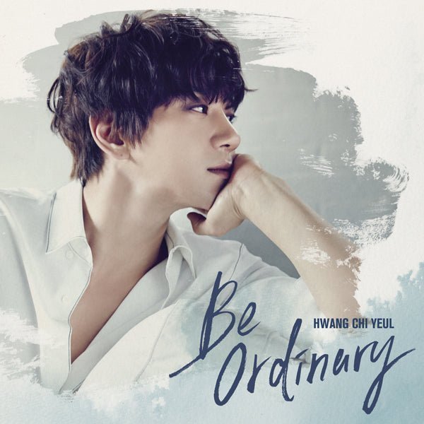 HWANG CHI YEUL - MINI ALBUM VOL.1 [Be ordinary] Kpop Album - Kpop Wholesale | Seoufly