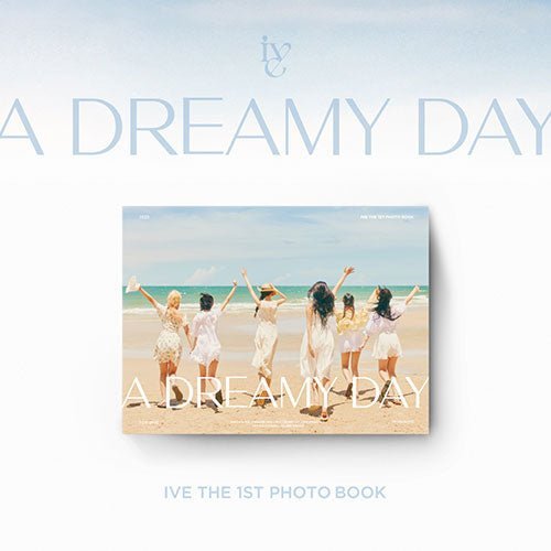 IVE - THE 1ST PHOTOBOOK [A DREAMY DAY] Photobook - Kpop Wholesale | Seoufly