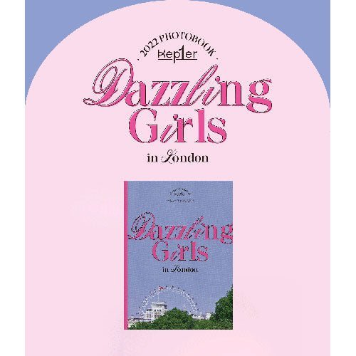 Kep1er - 2022 PHOTOBOOK [Dazzling Girls in London] Photobook - Kpop Wholesale | Seoufly