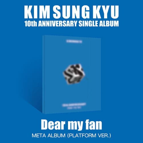 KIM SUNG KYU - SINGLE ALBUM [DEAR MY FAN] META/PLATFORM ALBUM Ver. Kpop Album - Kpop Wholesale | Seoufly