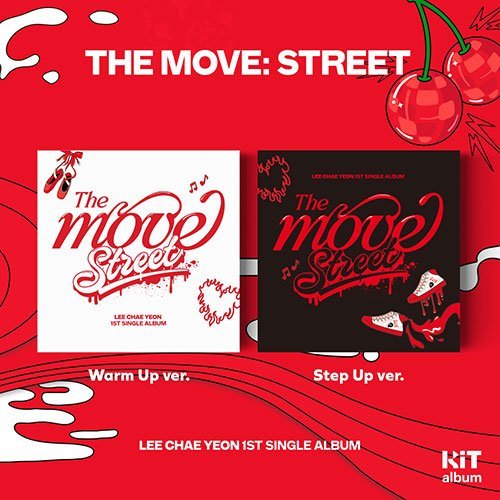 LEE CHAEYEON - 1ST SINGLE ALBUM [THE MOVE: STREET] KIT Ver. Kpop Album - Kpop Wholesale | Seoufly