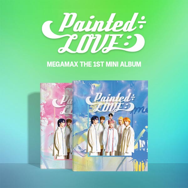 MEGAMAX - Painted÷LOVE:) [1ST MINI ALBUM] SET Kpop Album - Kpop Wholesale | Seoufly