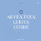 SEVENTEEN - LYRICS INSIDE Lyrics - Kpop Wholesale | Seoufly