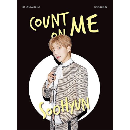 SOOHYUN- 1ST EP [COUNT ON ME] Kpop Album - Kpop Wholesale | Seoufly