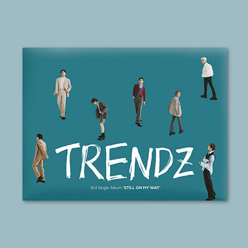 TRENDZ - 3RD SINGLE ALBUM [STILL ON MY WAY] Kpop Album - Kpop Wholesale | Seoufly